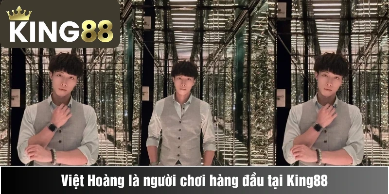 Việt Hoàng là người chơi Poker Texas Hold'em hàng đầu tại King88