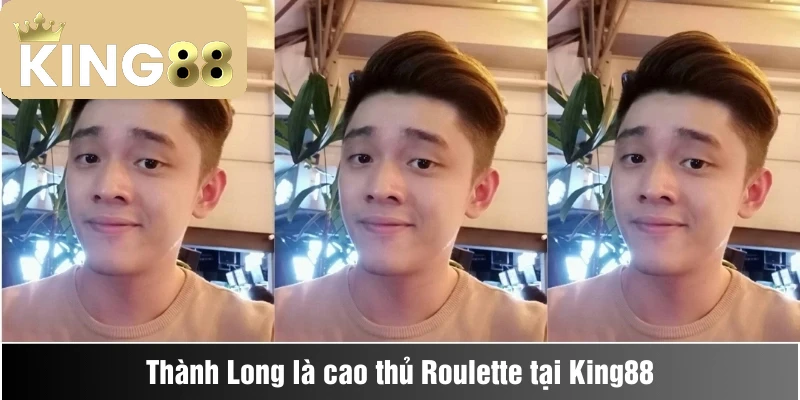 Thành Long là cao thủ Roulette tại King88
